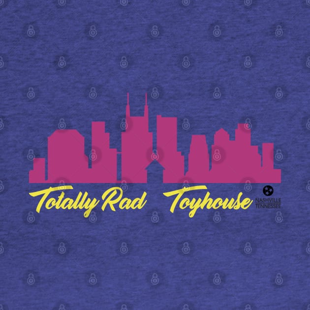 Totally Rad Toyhouse Skyline! by Totally Rad Toyhouse